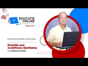 Educație pentru societate, Clasa a X-a, Deciziile care ne definesc identitatea