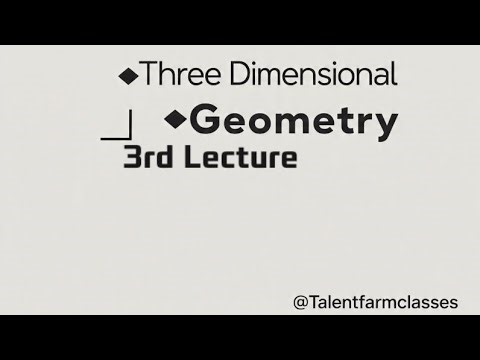3D Geometry Class 12th Lecture 3rd @talentfarmclasses