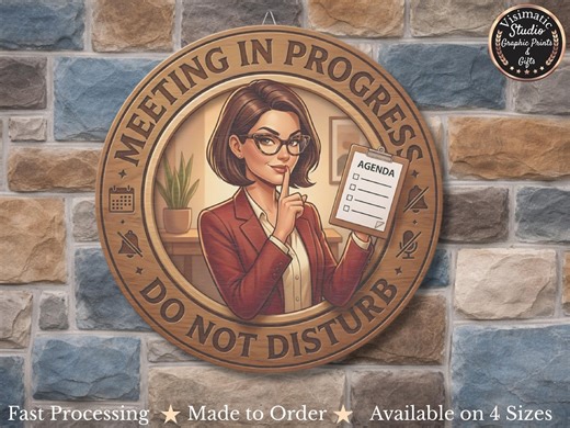 Meeting in Progress by Sign | Do Not Disturb Office Sign | Funny Office Wall Decor | Home Office Wooden Sign | Rustic Wood | 6-12 Inches - Etsy