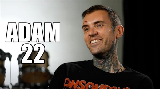 EXCLUSIVE: Adam22 on No Jumper Making $1 Million a Month, Sometimes More