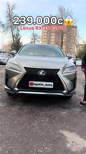 ПРОДАЕТСЯ АВТО✅ 🚘Модель : Lexus RX 350 📆Год : 2018 🏁• Производство : Америка 🐎Пробег: 92.000 ml ⚙️Трансмисия : Автомат ⛽️Топливо: Бензин 🐎Двигатель : 3.5 💵Цена : 239.000 С Охири нарх ☎️Тел: Владельца: 992 787999919 Хучат утил танировка дорад 1 мох Мошин дар Душанбе