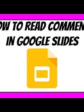 How to Read Comments in Google Slides