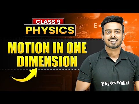 MOTION IN ONE DIMENSION - Full Chapter in 45 Min | ICSE Class 9 Physics