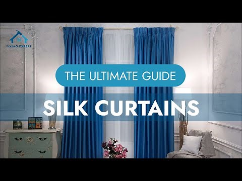 Silk Curtains | Ultimate Guide | Features & Benefits | Types, Installation | Silk Curtains vs Others