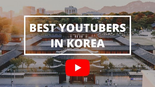 The 12 Best YouTubers In Korea You Have To Follow In 2025