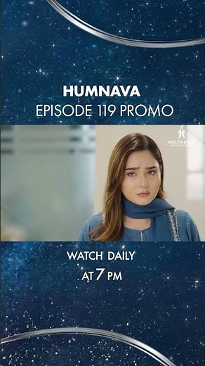 Humnava Episode 119 Promo Tonight At 7:00 PM #shorts #shortsfeed #multiverseentertainment