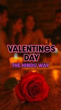 The 4 Types of Love in Hinduism ❤️ | Valentine’s Day the Hindu Way