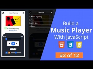 JavaScript Music Player Tutorial - #2 of 12 (Styling with CSS)