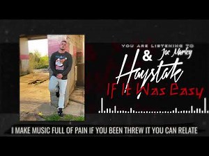 Joe Marley ft. HAYSTAK - If It Was Easy (official lyric video)