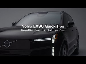 Volvo EX90 Quick Tips - Resetting your Digital Key Plus