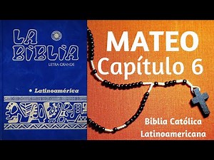 ❤️✝️ Evangelio SEGÚN MATEO Capítulo 6 | Biblia CATÓLICA Latinoamericana