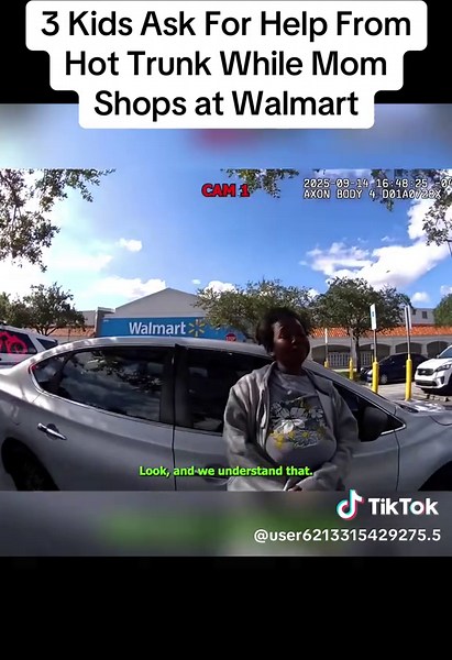 3 Kids Ask For Help From Hot Trunk While Mom Shops at Walmart#cops #police #foryou #kids #mom