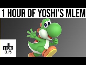 1 hour of yoshi's mlem