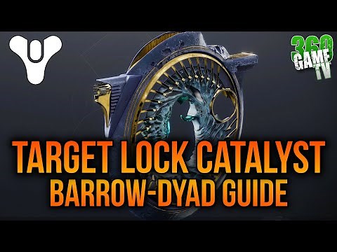 Target Lock Catalyst Barrow-Dyad Guide - HOW TO GET THE QUEST! - Destiny 2