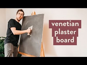 CREATING A PLASTER BOARD | matte style venetian plaster