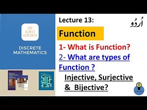 Lecture 13: functions & types of function in discrete mathematics in hindi Urdu, injective bijective
