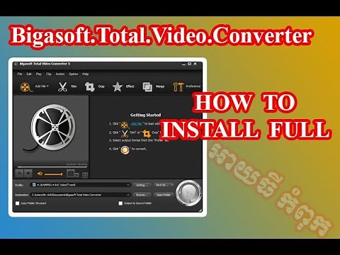 How to Install Bigasoft Total Video Converter