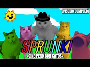 SPRUNKI INCREDIBOX , episodio completo (meme de gatos)