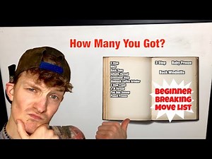 Beginner Breaking Moves Check List | Full Move List Of Beginner Breakdance Fundamentals To Master.