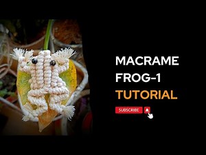 How do you macrame a frog-1 || free pattern || step-by-step tutorial-3 #diy #trending video-1