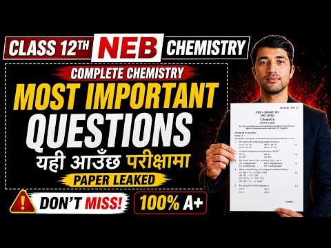 NEB Class 12 Chemistry 🔥 Most Important Questions 2026 | 100% Fixed Questions | Must Watch