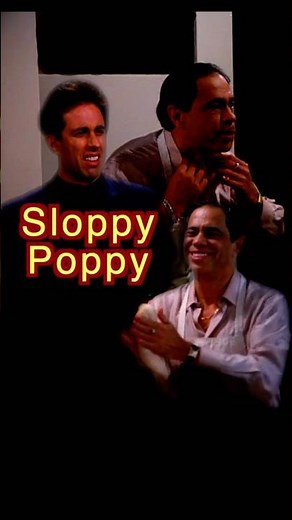 Seinfeld : Sloppy Poppy #seinfeld