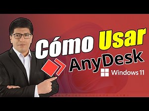 Cómo Usar AnyDesk en PC Windows 11 - Cómo Controlar otra PC (Guía de Uso)