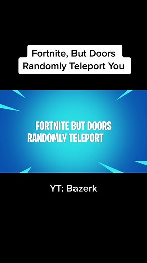 Fortnite Gameplay: Random Teleporting Doors Challenge