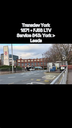Transdev York/Coastliner 1871 FJ58 LTV Service 843: York > Leeds (via Askham Bar, Copmanthorpe, Tadcaster, Seacroft & East End Park York Road) 10/03/2026. #Bus #wockst★rz🦇 #foryoupage #4u #fyp