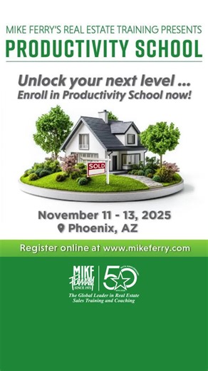 New to Real Estate? Stuck not knowing what to say? Learn that to say and how to say the scripts ... at Productivity School. Walk away with the confidence to make phone calls the very next day. Learn more: https://www.mikeferry.com/event/productivity-school-phoenix-november-11-13/ #mikeferry #realestate #realestateagent #advice #motivation #Phoenix #mindset #selfhelp #money #mikeset | The Mike Ferry Organization