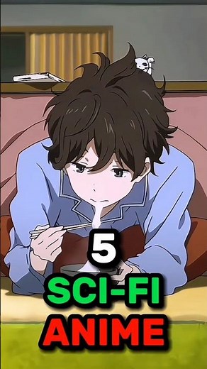 5 Sci-Fi Anime