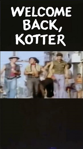 WELCOME BACK, KOTTER 1975 TV Series Opening Theme and Intro