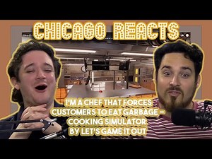 I'm a Chef That Forces Customers to Eat Garbage - Cooking Simulator by Let’s Game It Out | Reacts