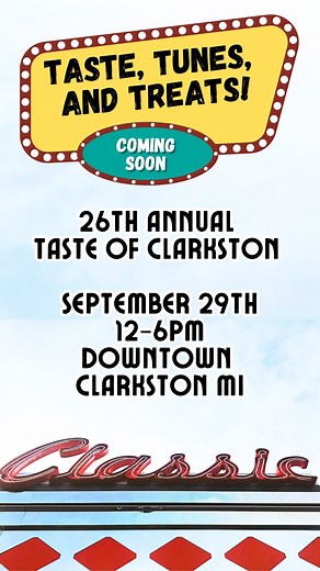 Clarkston Area Chamber of Commerce | Coming soon…the 26th Annual Taste of Clarkston in downtown Clarkston, MI! Join us and thousands of foodies for our biggest event of the... | Instagram