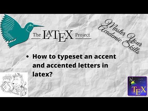 Latex tutorial: 2.7 how to typeset an accent and accented letters in latex