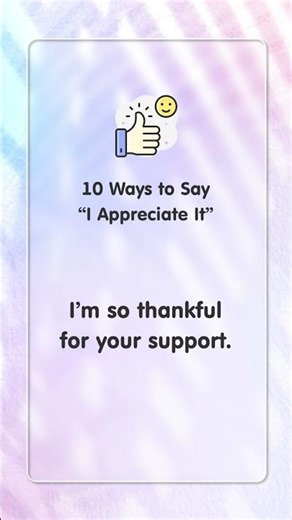 10 Ways to Say “I Appreciate It” #englishlearning #easyenglisheveryday#learnenglish