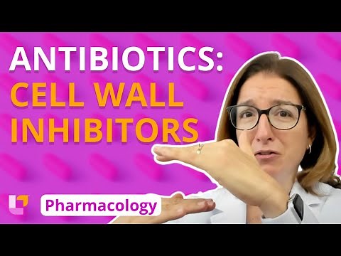 Antibiotics: Cell Wall Inhibitors - Pharmacology - Immune System | ‪@LevelUpRN‬