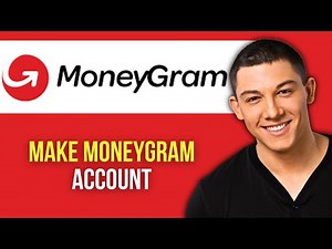 How to Make MoneyGram Account