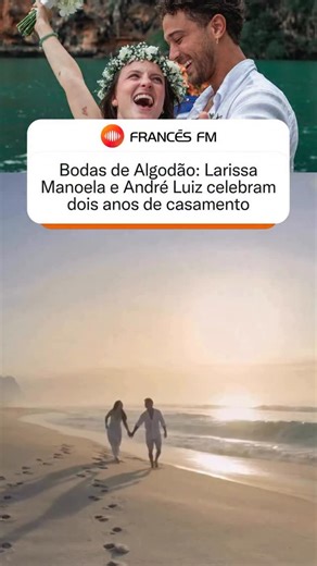 Rede Francês FM | Brasil on Instagram: "O clima é de celebração para Larissa Manoela e André Luiz Frambach. Nesta terça-feira, 17 de dezembro, o casal comemorou um momento especial da vida a dois: as Bodas de Algodão, que marcam dois anos do casamento oficial. Para dividir a data com os fãs, a atriz — que interpreta Estela em Êta Mundo Melhor! — publicou um vídeo romântico nas redes sociais. Nas imagens, os dois aparecem caminhando juntos à beira-mar, em meio a um pôr do sol, reforçando a sinton