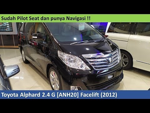 Toyota Alphard 2.4 G Facelift [ANH20] (2012) review - Indonesia