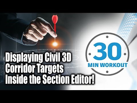 Displaying Civil 3D Corridor Targets Inside the Section Editor!