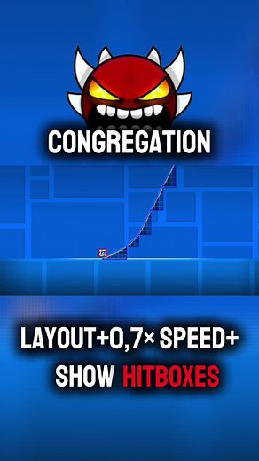 congregation layout 0,7× speed show hitboxes#congregation#geometrydash#gd