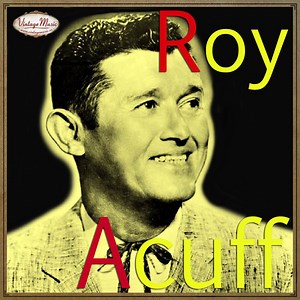 Roy Acuff - Roy Acuff