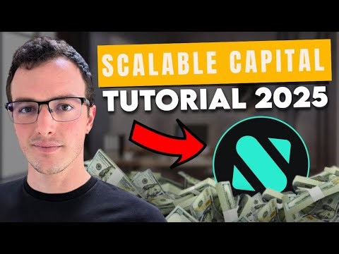 Scalable Capital Tutorial 2025 - Is it really worth it? 🔎