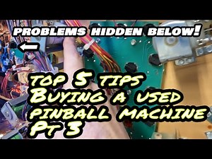 Buying a used pinball machine -Ep3. Top 5 tips for new buyers!