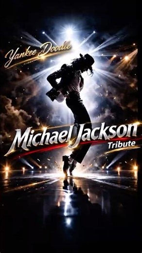 【Michael Jackson】Style —【Yankee Doodle】