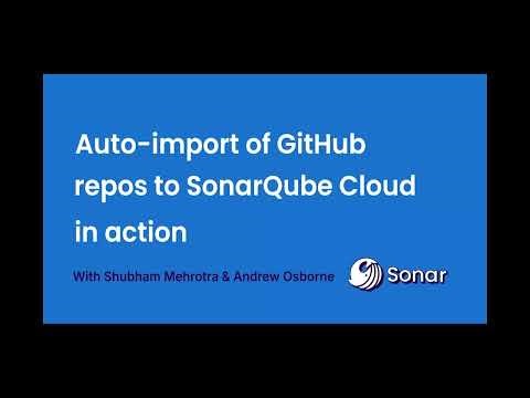 Auto import of GitHub repos to SonarQube Cloud in action.