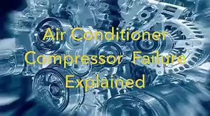 Air Conditioner Compressor Failure Explained | The Automotive Technician