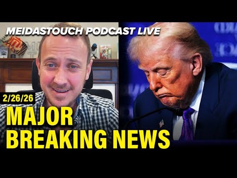 LIVE: MeidasTouch RESPONDS to MAJOR BREAKING NEWS - 2/26/26