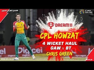 CPL HOWZAT | CHRIS GREEN | #CPLHowzat #CPL20 #CricketPlayedLouder